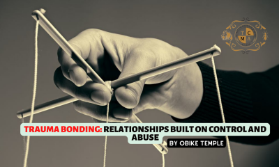 Trauma Bonding, Relationships Built on Control & Abuse written by temple obike