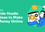 Side Hustle Ideas That Actually Work