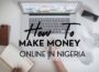 How to Make Money in Nigeria