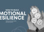 Building Emotional Resilience During Change